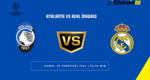 Starwin88 - Prediksi Atalanta VS Real Madrid 25 Februari 2021