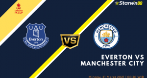 Starwin88 - Prediksi Everton VS Manchester City 21 Maret 2021