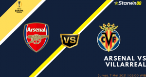 Starwin88 - Prediksi Arsenal VS Villarreal 7 Mei 2021
