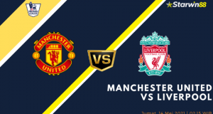 Starwin88 - Prediksi Manchester United VS Liverpool 14 Mei 2021
