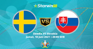Starwin88 - Prediksi Euro 2020 Swedia VS Slovakia 18 Juni 2021