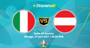 Starwin88 - Prediksi Euro Italia VS Austria 27 Juni 2021