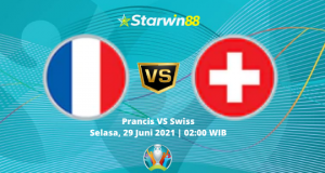 Starwin88 - Prediksi Euro Prancis VS Swiss 29 Juni 2021