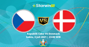 Starwin88 - Prediksi Euro 2020 Republik Ceko VS Denmark 3 Juli 2021